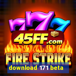download 171 beta